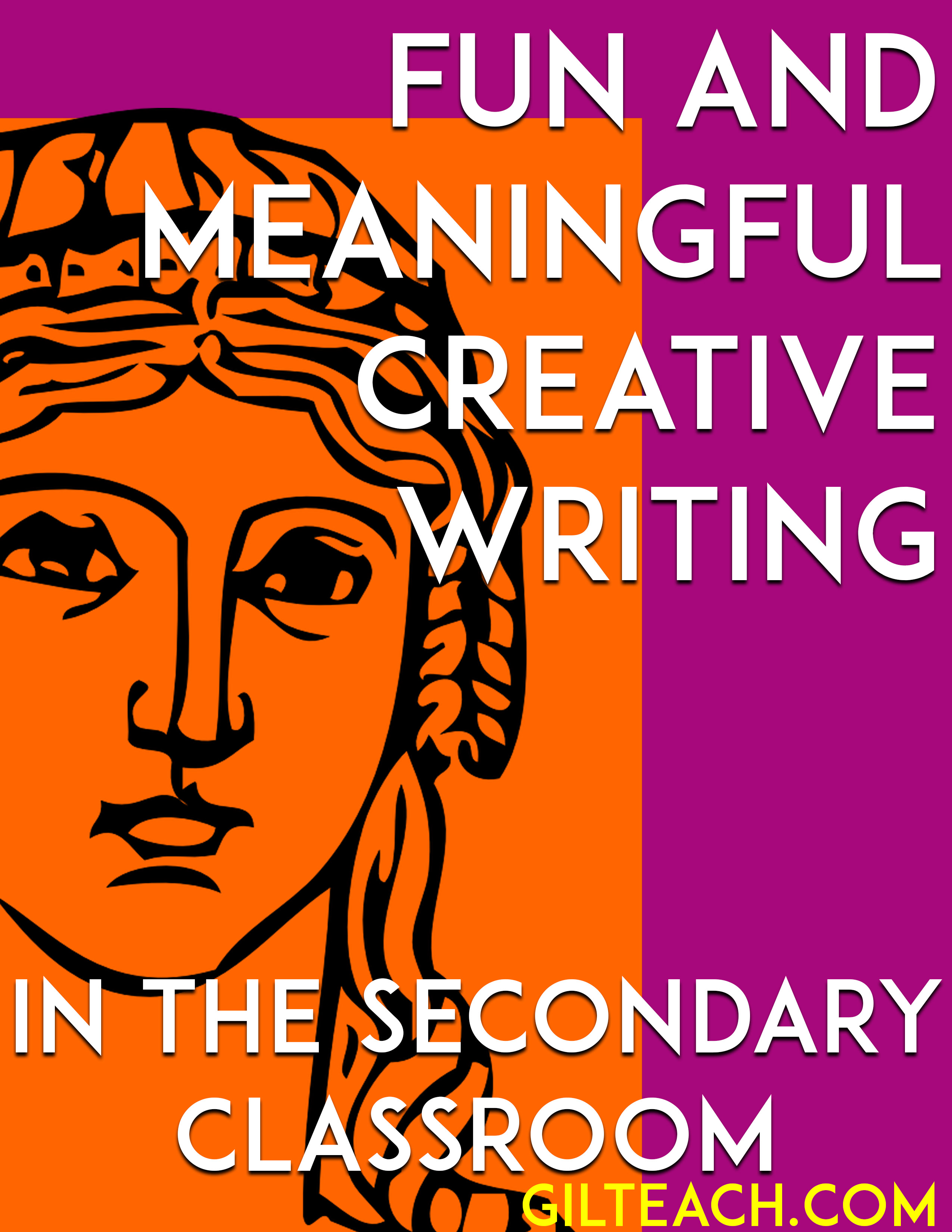 5 ideas for fun and meaningful creative writing in the secondary classroom